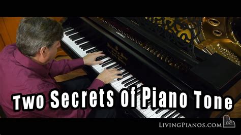 Two Secrets Of Piano Tone Piano Lessons Youtube