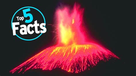10 Facts About Volcanoes