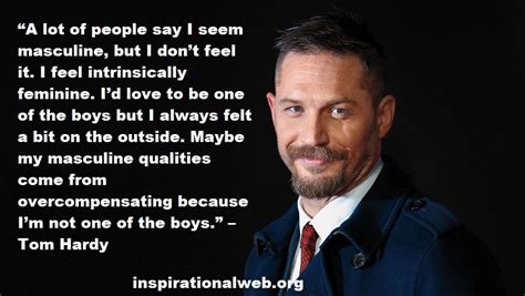 51 Tom Hardy Quotes That Will Inspire And Motivate You