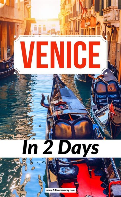 The Ultimate 2 Days In Venice Itinerary You Should Steal Italy Travel