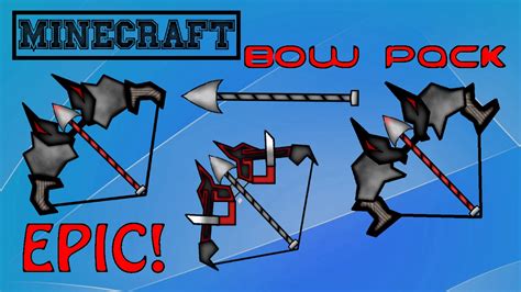 18 Epic Minecraft Pvp Bows 512x Bows Bowpack Release Youtube