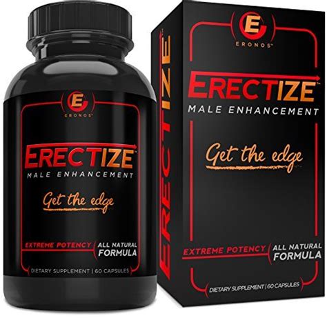 Erectize Male Enhancement Extreme Testosterone Booster Inrcrease Libido Stamina Size