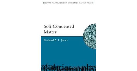 Soft Condensed Matter By Richard Al Jones