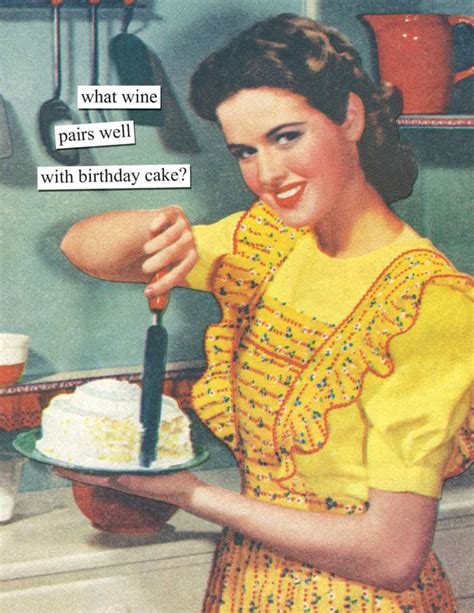 Birthday Cards A Page Anne Taintor Birthday Quotes For Him Birthday Wishes Funny