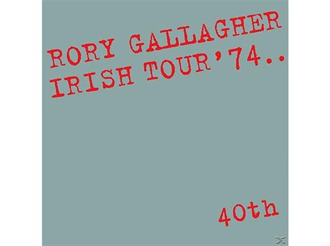 Rory Gallagher Rory Gallagher Irish Tour 74 40th Anniversary