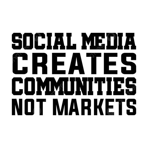 Social Media Quote Vector Art Png Social Media Creates Quote Media
