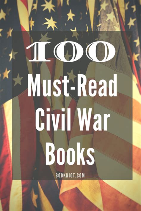 100 must read civil war books about the historic era