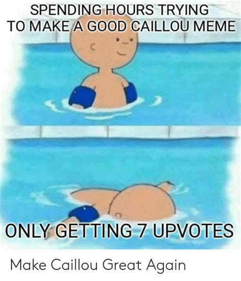 25 Best Memes About Caillou And Dank Memes Caillou And Dank Memes