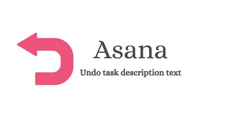 How To Undo On Asana