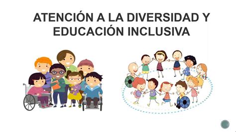 Grupo 9 EducaciÓn Inclusiva Y AtenciÓn A La Diversidad