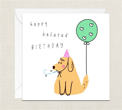 Happy Belated Birthday Greetings Card With Envelope Happy Birthday Card