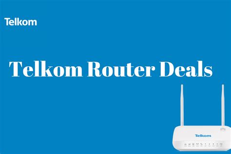 Telkom Router Deals 2024 All You Need To Know