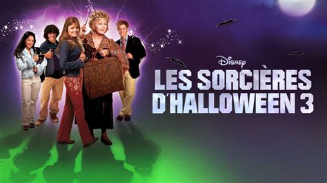 Voirfilms.co Les Sorcières D'halloween Tv En Streaming - Regarder Les Sorcières d'Halloween 3 | Film complet | Disney+