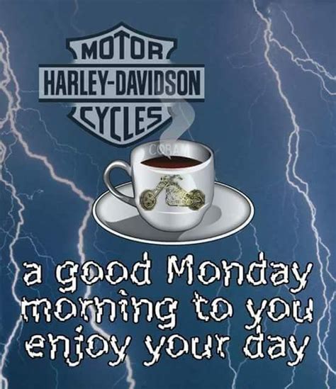 Pin By Douglas King On Hd Good Morning Biker Quotes Morning Harley Davidson