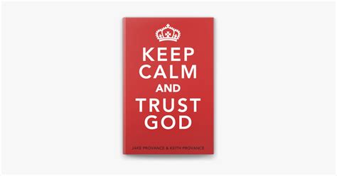 ‎keep Calm And Trust God By Jake Provance And Keith Provance Ebook