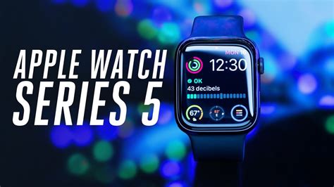 Apple watch series 5 review: Apple Watch Series 5 review: the best smartwatch
