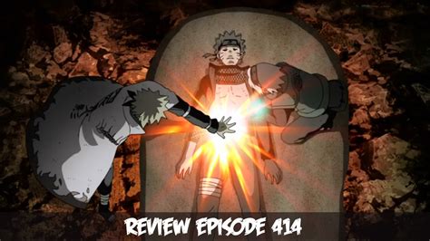 Review Naruto Shippuden Episode 414 Youtube