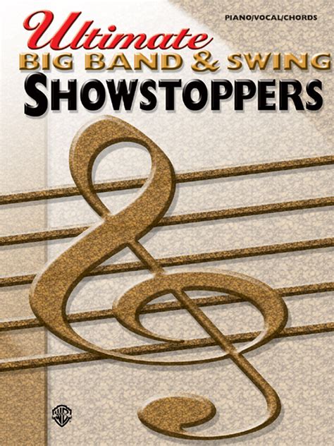 Ultimate Showstoppers Big Band And Swing Sheet Music