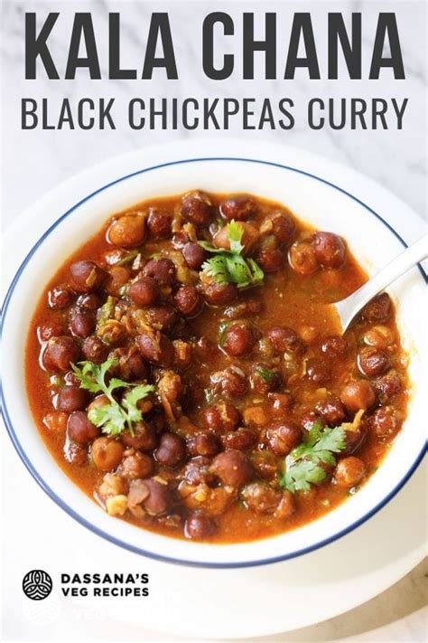 Kala Chana Black Chickpea Curry Dassanas Veg Recipes