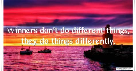 Winners Don T Do Different Things Silver Quotes