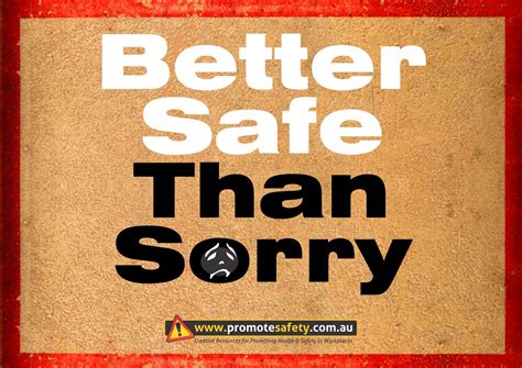 Workplace Safety Slogan Better Safe Than Sorry Safety Slogans