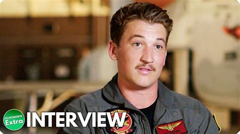 Top Gun Maverick Miles Teller Rooster On Set Interview