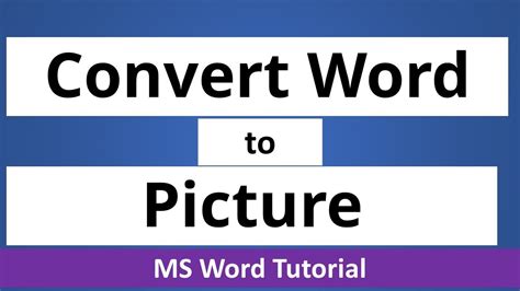 How To Convert Any Text To Picture In Ms Word Convert Word To An Image