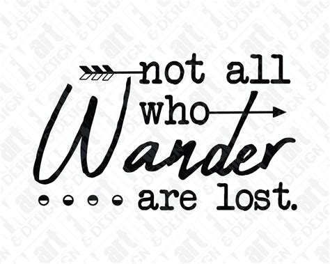 Svg Dxf Png Not All Who Wander Are Lost Inspirational Quote Etsy