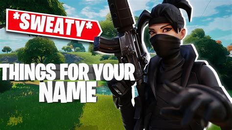 30 SWEATY Things To Put In Your Fortnite Name 2021 YouTube