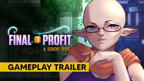 Final Profit A Shop RPG Gameplay Trailer August 2022 YouTube