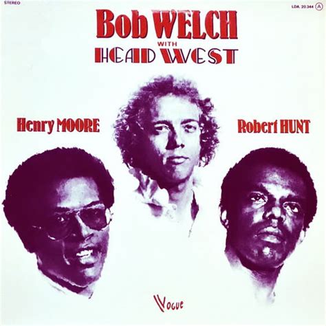 Bob Welch With Head West — Bob Welch With Head West 1970 Usafrance