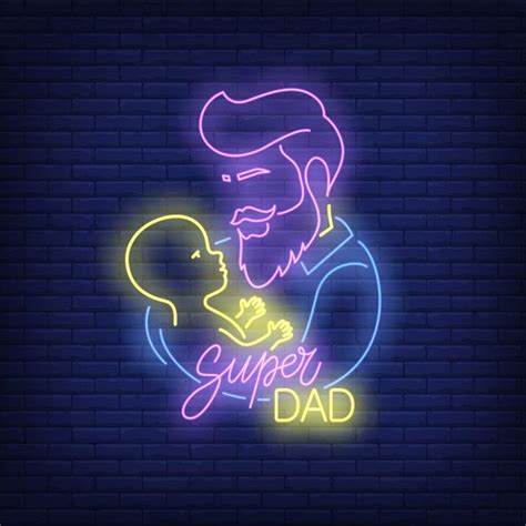 Free Vector Super Dad Neon Text And Father With Child Neon Signs