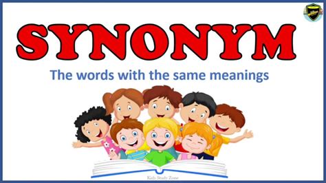 Synonyms For Kids Synonyms Synonym For Kids English Grammar For