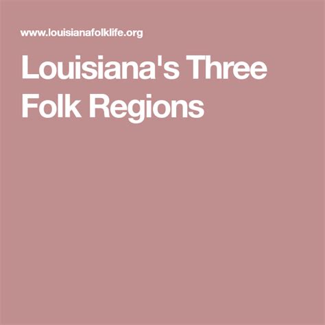 Louisianas Three Folk Regions Time For Change Louisiana New Orleans