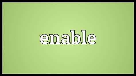 It key that will enable you link the two tables together for relationship. Enable Meaning - YouTube