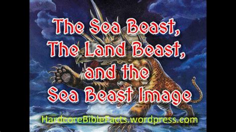 The Sea Beast The Land Beast And The Sea Beast Image Of Rev 13