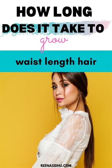 79 Stylish And Chic How Long Does It Take To Get Waist Length Hair For