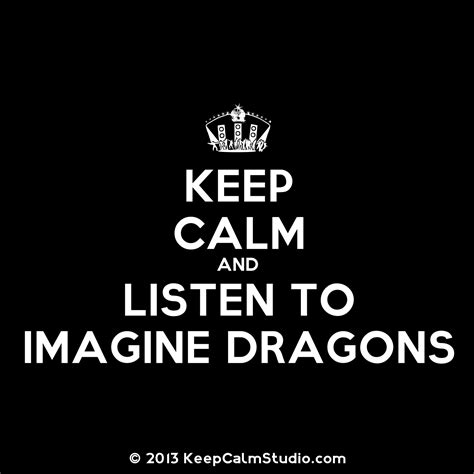 Keep Calm And Listen To Imagine Dragons Design On T Shirt Poster