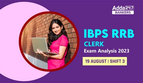 Ibps Rrb Clerk Exam Analysis Shift August Complete Review