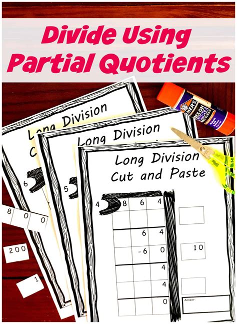 Free Divide Using Partial Quotients Cut And Paste Activity