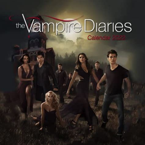 The Vampire Diaries 2022 Calendar Official The Vampire Diaries
