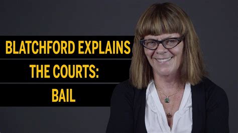 Christie Blatchford Explains The Courts Bail Youtube