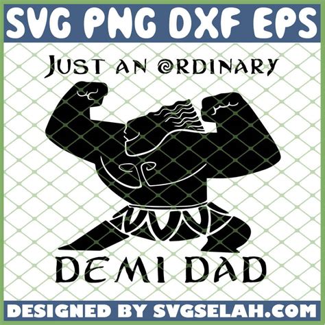 Just An Ordinary Demi Dad Svg Disney Svg Png Dxf Eps Design Cut