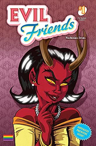Evil Friends By Nicholas Ivins Goodreads