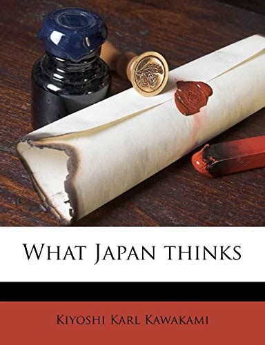 9781177274319 What Japan Thinks Kawakami Kiyoshi Karl 1177274310