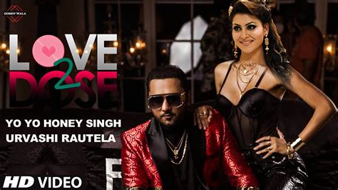Love Dose 2 Honey Singh New Song Urvashi Rautela Shor Machega Yo Yo Honey Singh Song Youtube