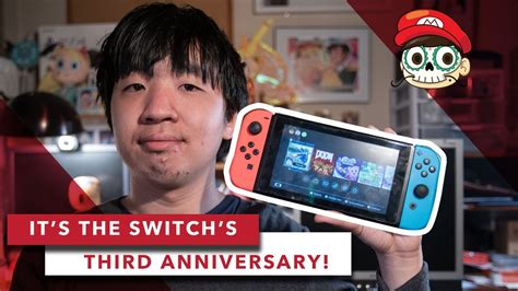 Its The Nintendo Switchs Third Anniversary Youtube