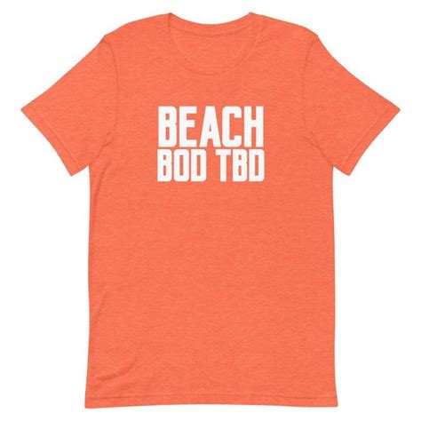 Beach Bod Tbd Mens Beach T Shirt Beach T Shirts Mom Life Shirt