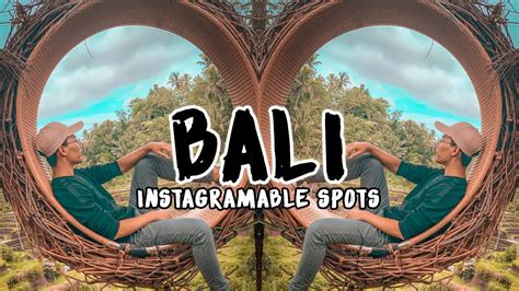 Instagram Able Places In Bali YouTube