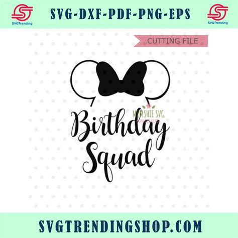 Birthday Squad Svg Best Day Ever Svg Disney Svg Dxf Png Instant